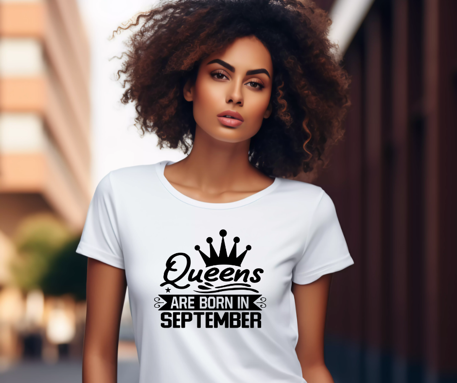 Queens Are Born in September Tee