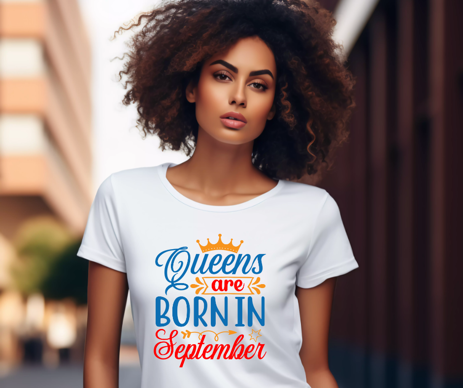 Queens Are Born in September Tee