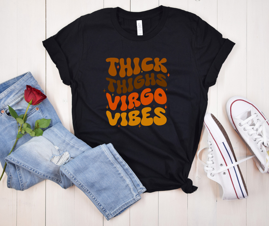 Thick Thighs Virgo Vibes Tee
