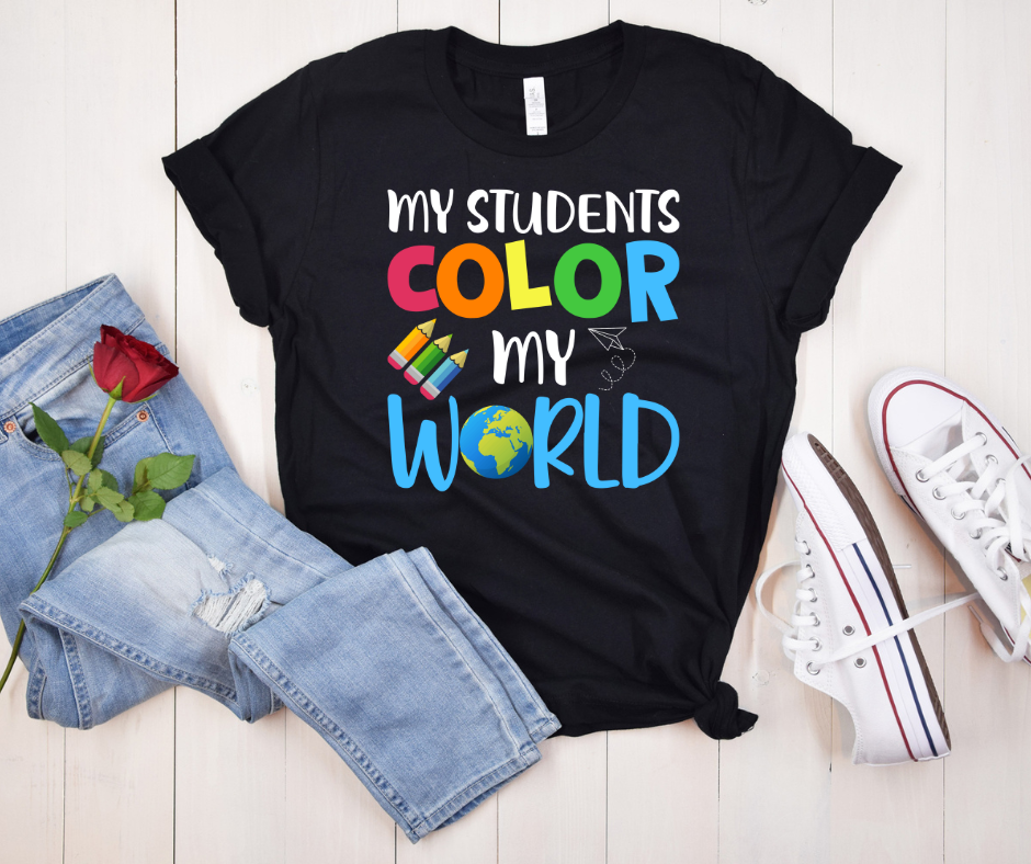 My Students Color My World tee