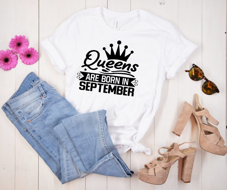 Queens Are Born in September Tee