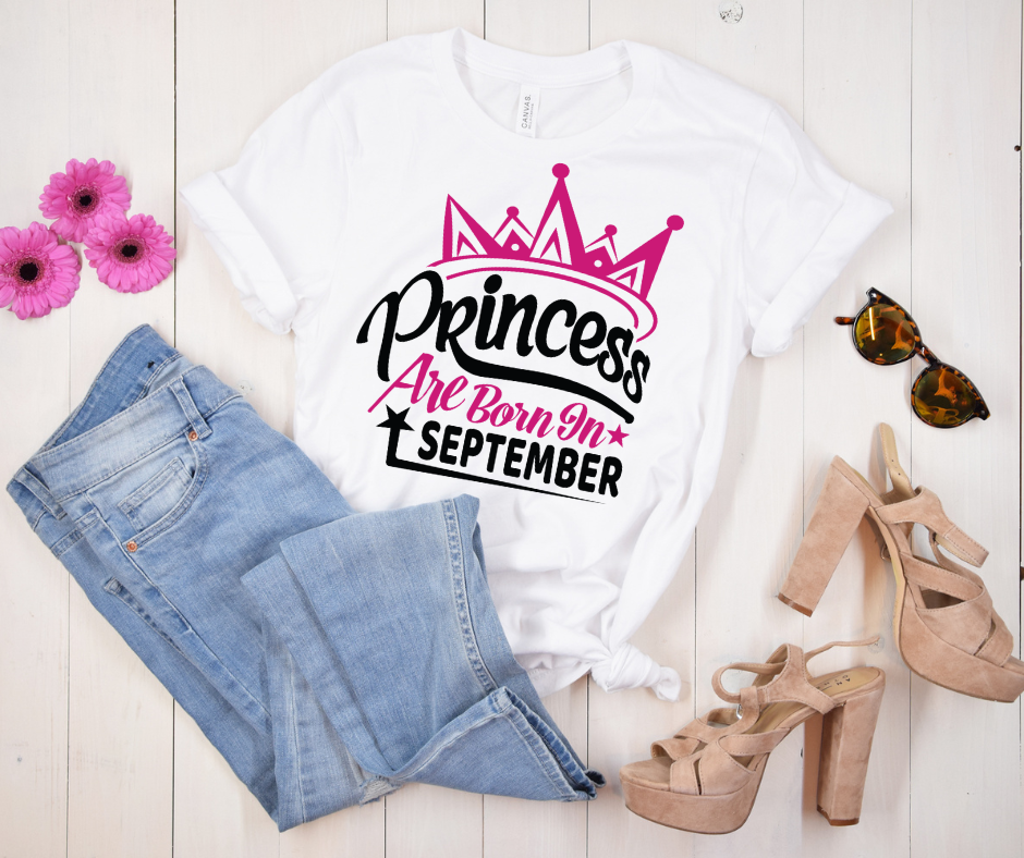 Princesses Are Born in September Tee