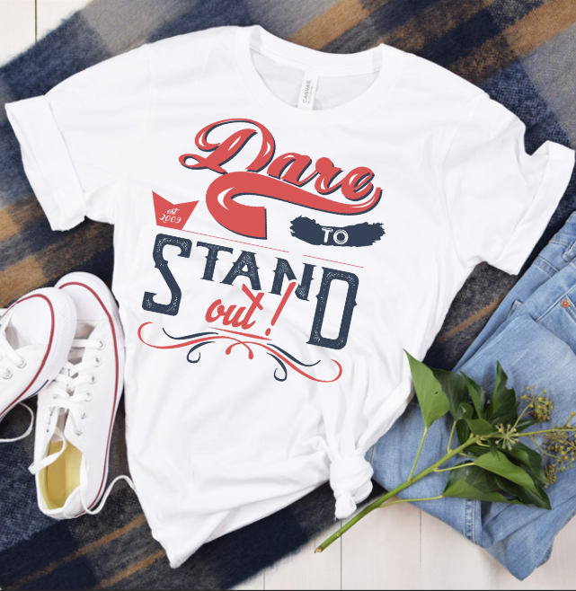 Dare to Stand Out Tee