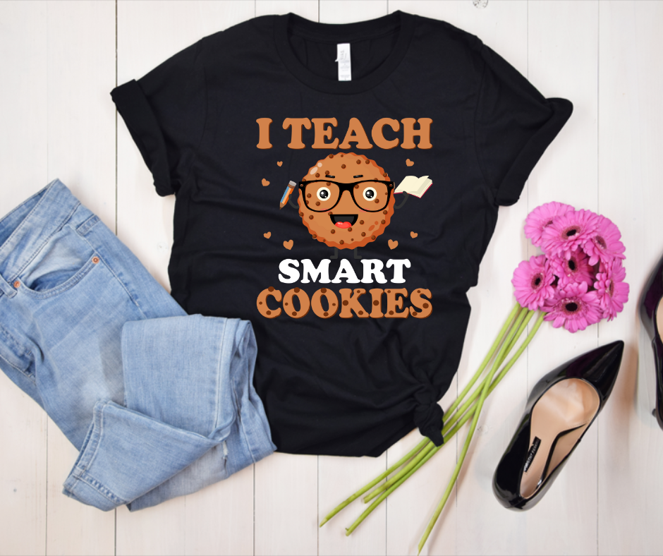I Teach Smart Cookies Tee