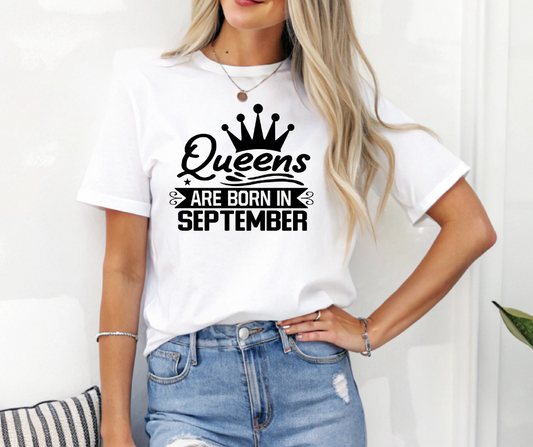 Queens Are Born in September Tee