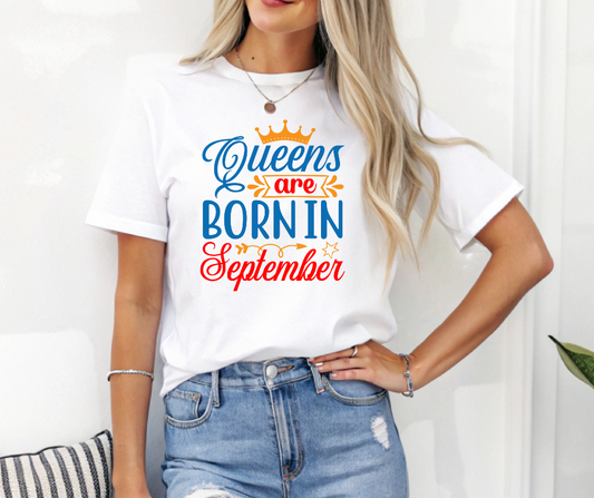 Queens Are Born in September Tee