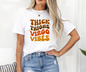 Thick Thighs Virgo Vibes Tee