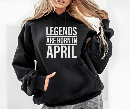 Legends Are Born in April Sweater