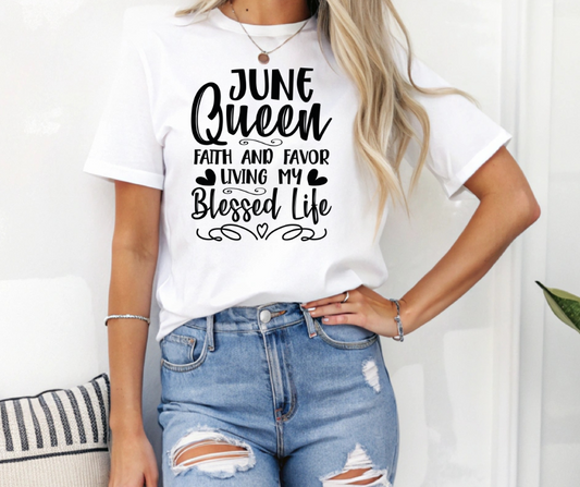 June Queen – Faith & Favor – Living My Best Life Tee