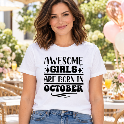 Awesome Girls Are Born in October Tee