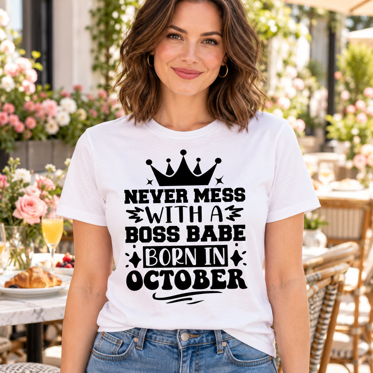 Never Mess with a Boss Babe Born in October Tee