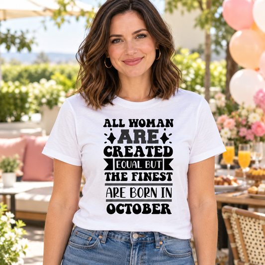 The Finest Are Born in October Tee