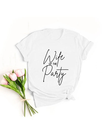 Wife of The Party & Team Bride Tee