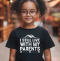 I Still Live with My Parents