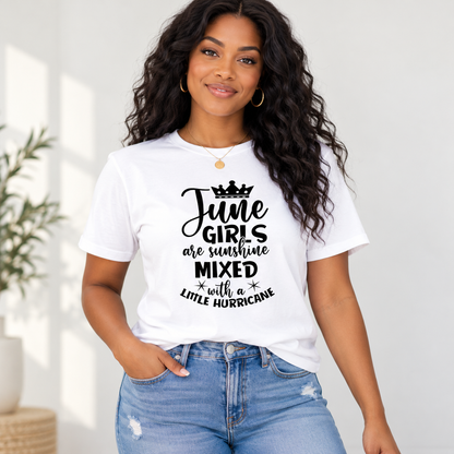 Black woman wearing June Girls Are Sunshine Mixed with a Little Hurricane – Tee