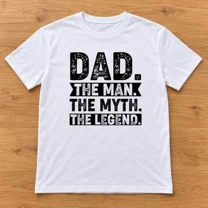 White Dad. The Man. The Myth. The Legend. Tee laid flat on light wood