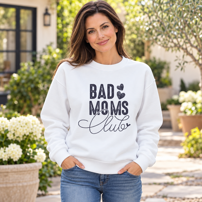 Bad Moms Club Crewneck Sweatshirt — white woman wearing the garment