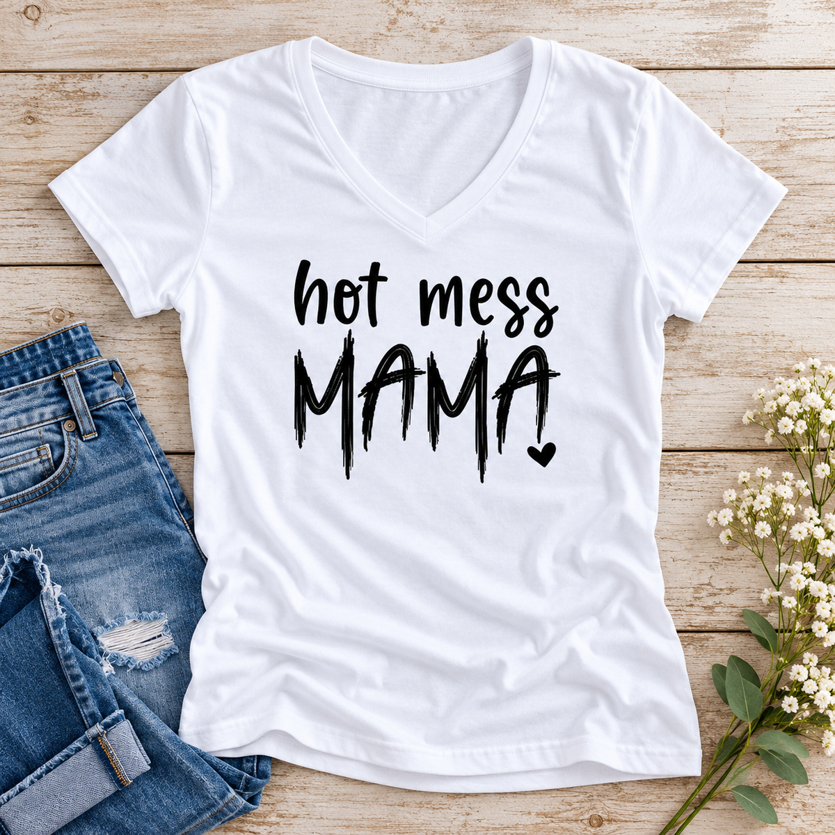 Hot Mess Mama Tee — styled flat lay showing the front design