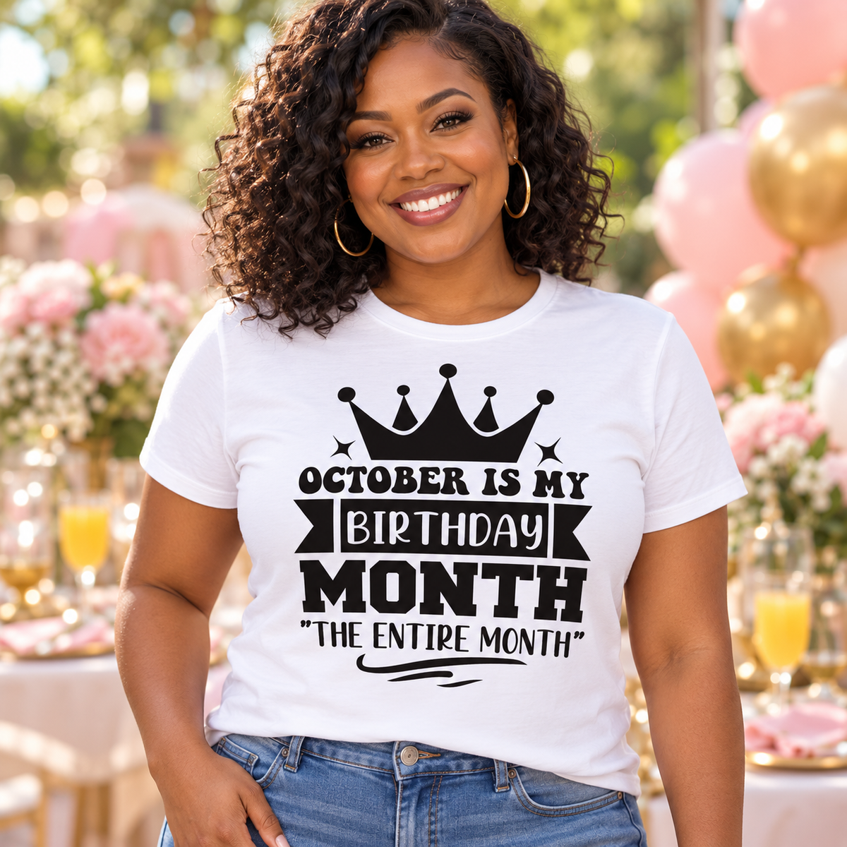 October Is My Birthday Month – The Entire Month Tee — Black woman wearing the tee