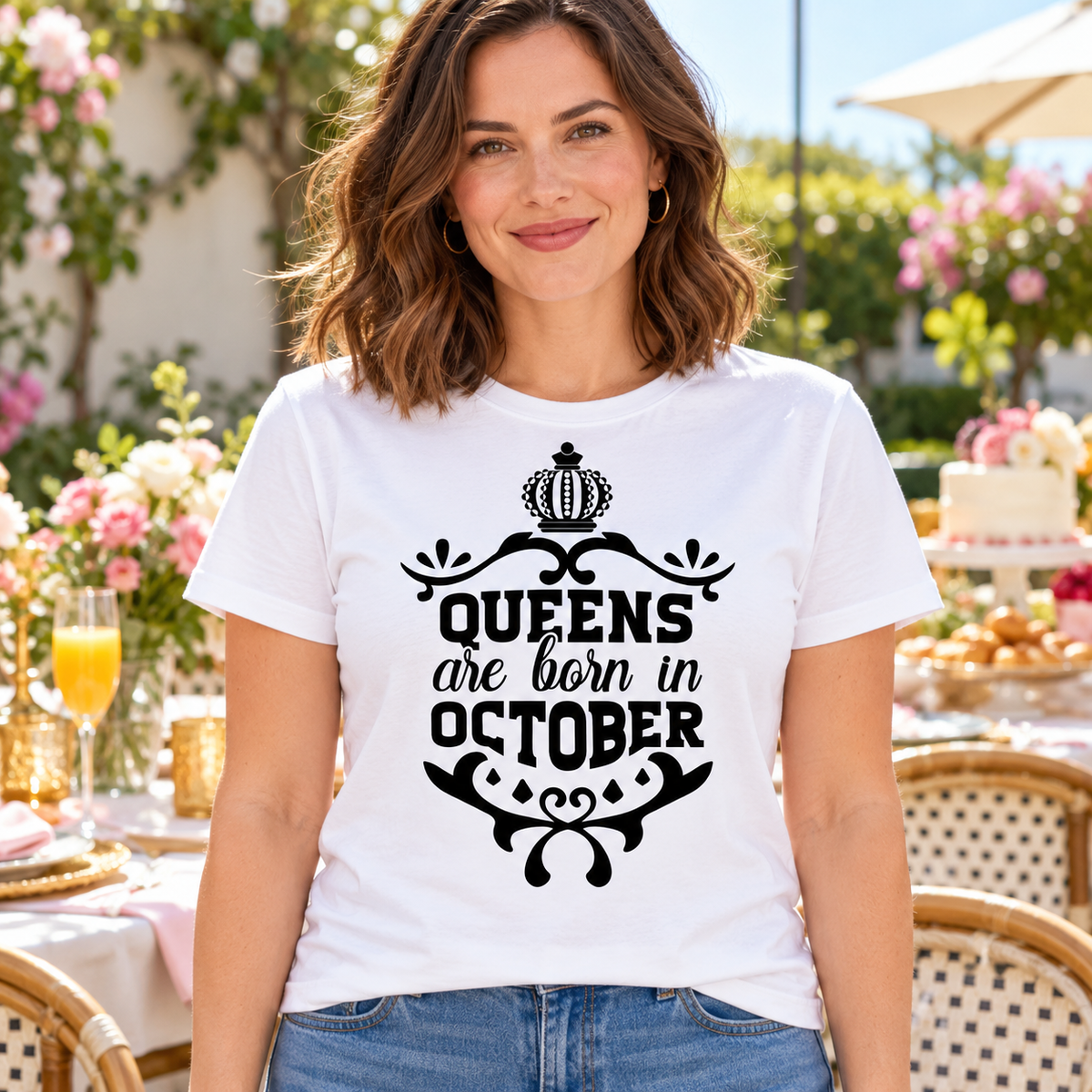 Queens Are Born in October Tee – Ornate Crown on a white tee, worn by a white woman